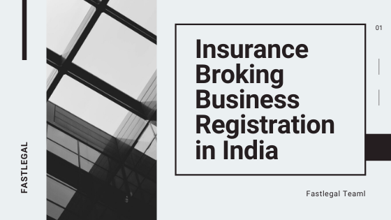 Insurance Broking Business Registration In India, Apply Now