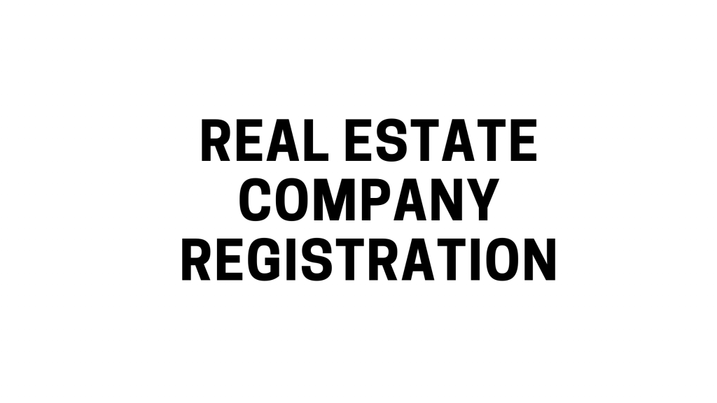 real estate company registration